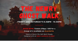 The Newry Ghost Walk